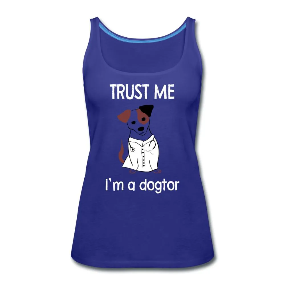 Trust me I'm a dogtor Women's Tank Top